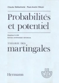 cover of the book Probabilités et Potentiel, vol.B, chap. V à VIII, théorie des martingales