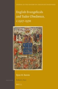 cover of the book English Evangelicals and Tudor Obedience, c. 1527-1570