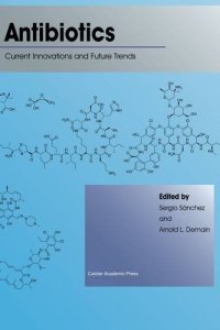 cover of the book Antibiotics: Current Innovations and Future Trends