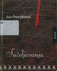 cover of the book Sučeljavanja: polemički dueli oko hrvatskoga jezika i pravopisa