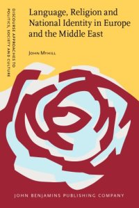 cover of the book Language, Religion and National Identity in Europe and the Middle East: A Historical Study