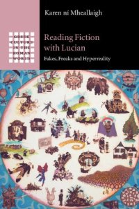 cover of the book Reading Fiction with Lucian: Fakes, Freaks and Hyperreality