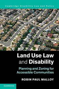 cover of the book Land Use Law and Disability: Planning and Zoning for Accessible Communities