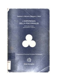 cover of the book L'esperienza della psicoanalisi. Storia del pensiero psicoanalitico moderno