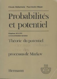 cover of the book Probabilités et Potentiel, vol.D, chap. XII à XVI, théorie du potentiel associée à une résolvante, théorie des ... de Markov