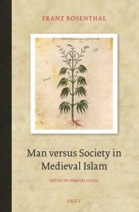 cover of the book Man versus society in medieval Islam