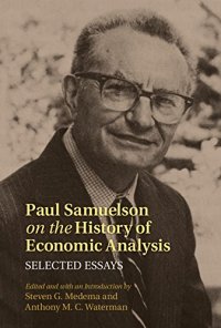 cover of the book Paul Samuelson on the History of Economic Analysis: Selected Essays