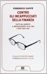 cover of the book Contro gli incappucciati della finanza