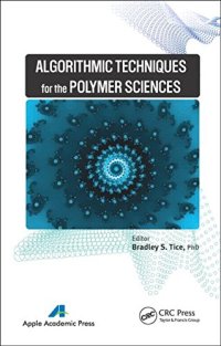 cover of the book Algorithmic techniques for the polymer sciences