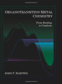 cover of the book Organotransition Metal Chemistry: From Bonding to Catalysis