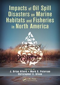 cover of the book Impacts of Oil Spill Disasters on Marine Habitats and Fisheries in North America