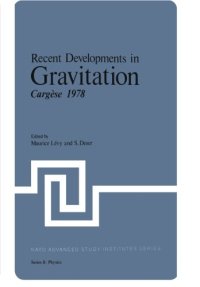 cover of the book Recent Developments in Gravitation: Cargèse 1978