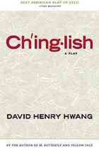 cover of the book Chinglish : a play