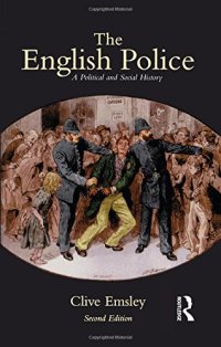 cover of the book The English police : a political and social history