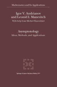 cover of the book Asymptotology: Ideas, Methods, and Applications