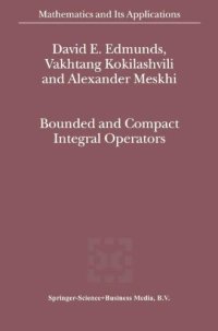 cover of the book Bounded and compact integral operators