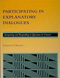 cover of the book Participating in explanatory dialogues : interpreting and responding to questions in context