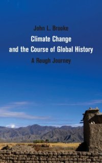 cover of the book Climate change and the course of global history : a rough journey