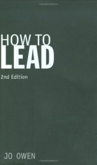 cover of the book How to lead : what you actually need to do to manage, lead and succeed