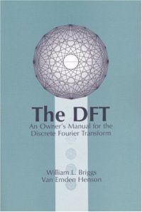 cover of the book The DFT : an owner's manual for the discrete Fourier transform