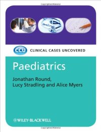 cover of the book Paediatrics : clinical cases uncovered