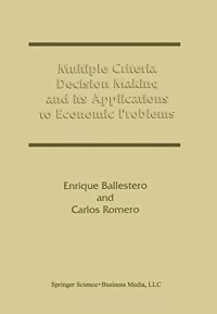 cover of the book Multiple Criteria Decision Making and its Applications to Economic Problems