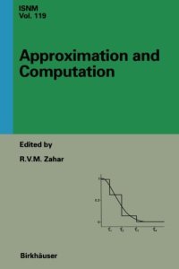 cover of the book Approximation and Computation: A Festschrift in Honor of Walter Gautschi: Proceedings of the Purdue Conference, December 2–5, 1993