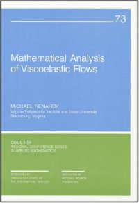 cover of the book Mathematical analysis of viscoelastic flows