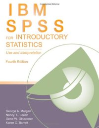 cover of the book IBM SPSS for introductory statistics : use and interpretation