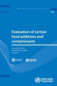 cover of the book Evaluation of certain food additives and contaminants : forty-first report of the Joint FAO/WHO Expert Committee on Food Additives