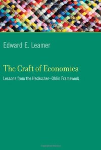 cover of the book The craft of economics : lessons from the Heckscher-Ohlin framework