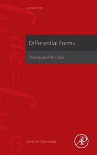 cover of the book Differential forms : theory and practice