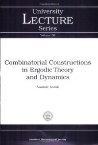 cover of the book Combinatorial constructions in ergodic theory and dynamics