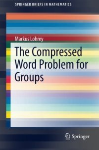 cover of the book The compressed word problem for groups