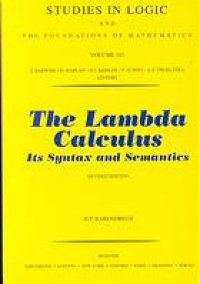 cover of the book The lambda calculus : its syntax and semantics