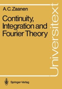 cover of the book Continuity, Integration and Fourier Theory