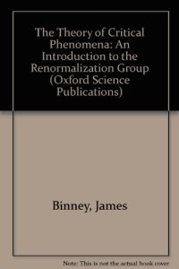 cover of the book The Theory of critical phenomena : an introduction to the renormalization group