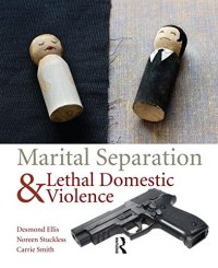 cover of the book Marital separation and lethal domestic violence