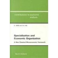 cover of the book Specialization and economic organization : a new classical microeconomic framework