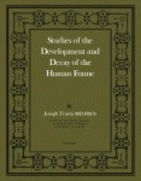 cover of the book Studies of the development and decay of the human frame