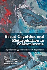 cover of the book Social cognition and metacognition in schizophrenia : psychopathology and treatment approaches