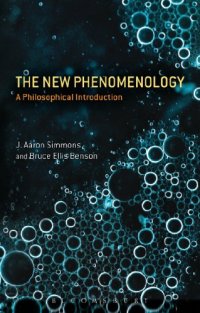 cover of the book The New Phenomenology: A Philosophical Introduction