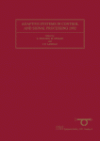 cover of the book Adaptive systems in control and signal processing 1992 : selected papers from the fourth IFAC symposium, Grenoble, France, 1-3 July 1992