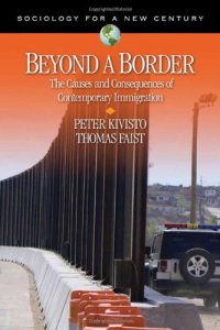 cover of the book Beyond a Border: The Causes and Consequences of Contemporary Immigration