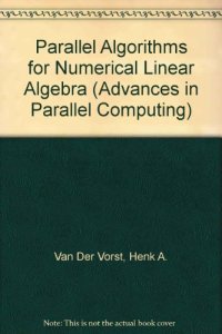 cover of the book Parallel algorithms for numerical linear algebra