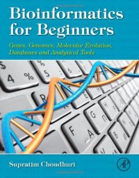 cover of the book Bioinformatics for beginners : genes, genomes, molecular evolution, databases and analytical tools