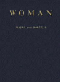 cover of the book Woman. An Historical Gynaecological and Anthropological Compendium, Volume 3