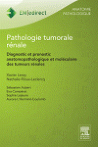 cover of the book Pathologie tumorale rénale : Diagnostic et pronostic anatomopathologique et moléculaire des tumeurs rénales