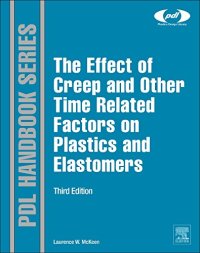 cover of the book Effect of creep and other time related factors on plastics and elastomers