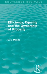 cover of the book Efficiency, Equality and the Ownership of Property